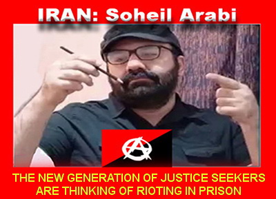 سُهیل عربی : دادخواهانِ نسلِ جدید امروز به شورش در زندان می اندیشند!