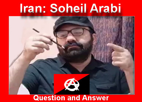 رفیق سُهیل عرَبی – آنارکوسندیکالیست – به چند پُرسش، پاسخ می دهد