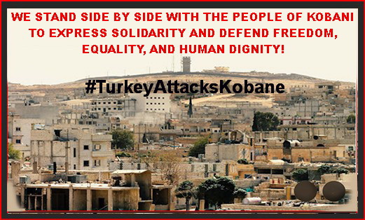 VI STÅR SIDA VID SIDA MED FOLKET I KOBANI FÖR ATT UTTRYCKA SOLIDARITET OCH FÖRSVARA FRIHET, JÄMLIKHET OCH MÄNSKLIG VÄRDIGHET!