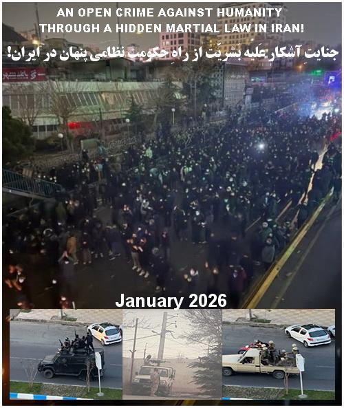جنایتِ آشکار عَلیه بَشریّت از راهِ حکومت نظامی پنهان در ایران!